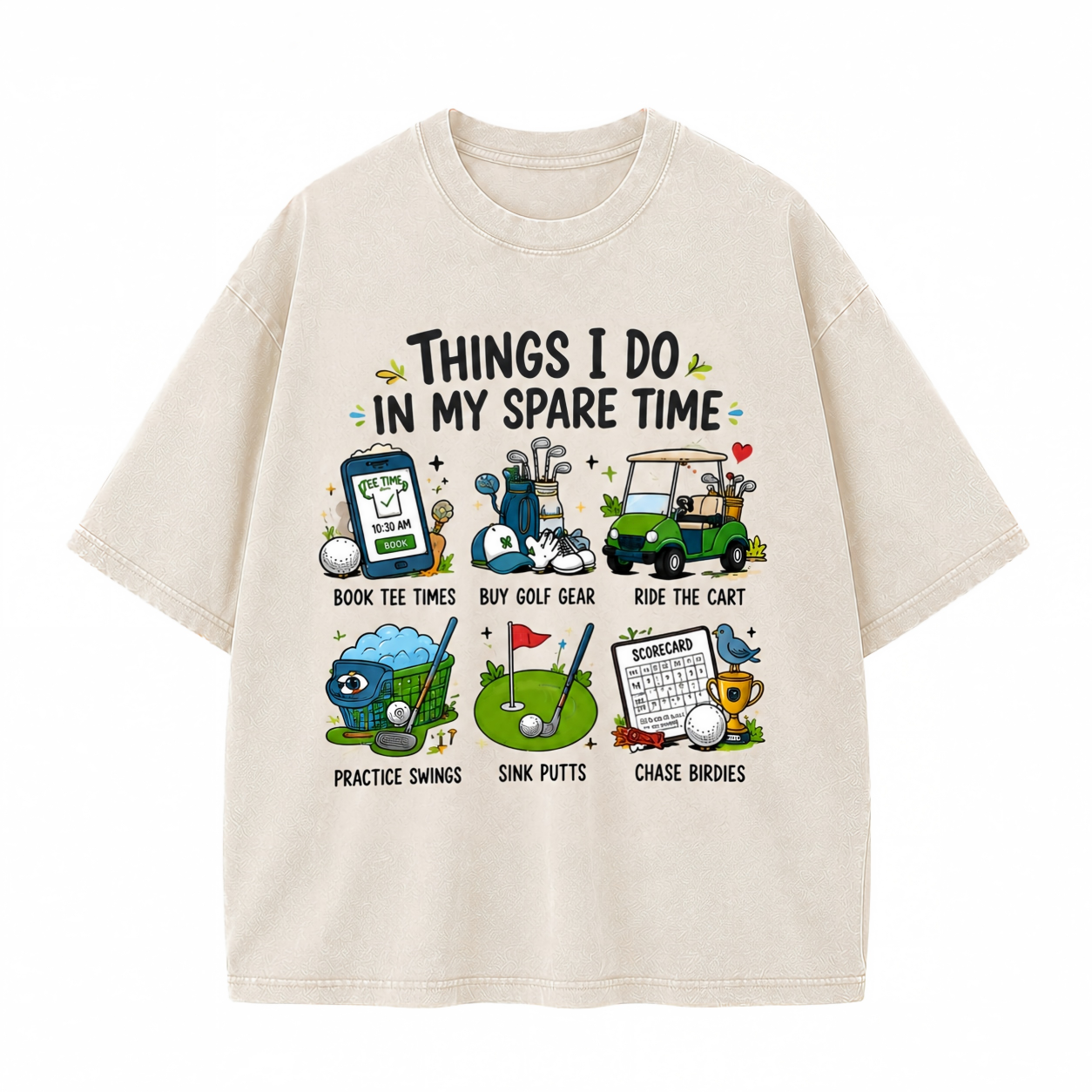 THINGS I DO IN MY SPARE TIME Washed T-Shirt