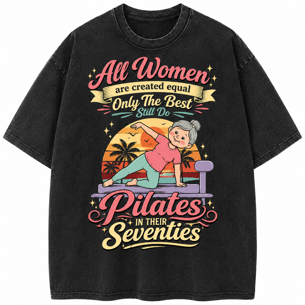 Pilates In Their Seventies Washed T-Shirt
