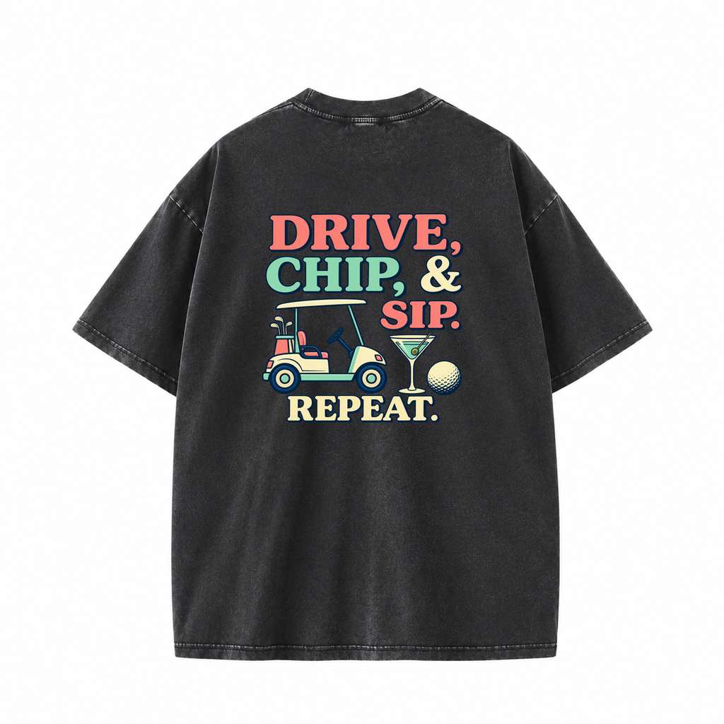 Drive Chip Sip Repeat Washed T-Shirt Washed T-Shirt