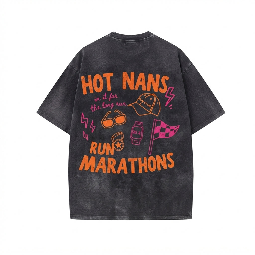 Hot Nans Run Marathons T-Shirt