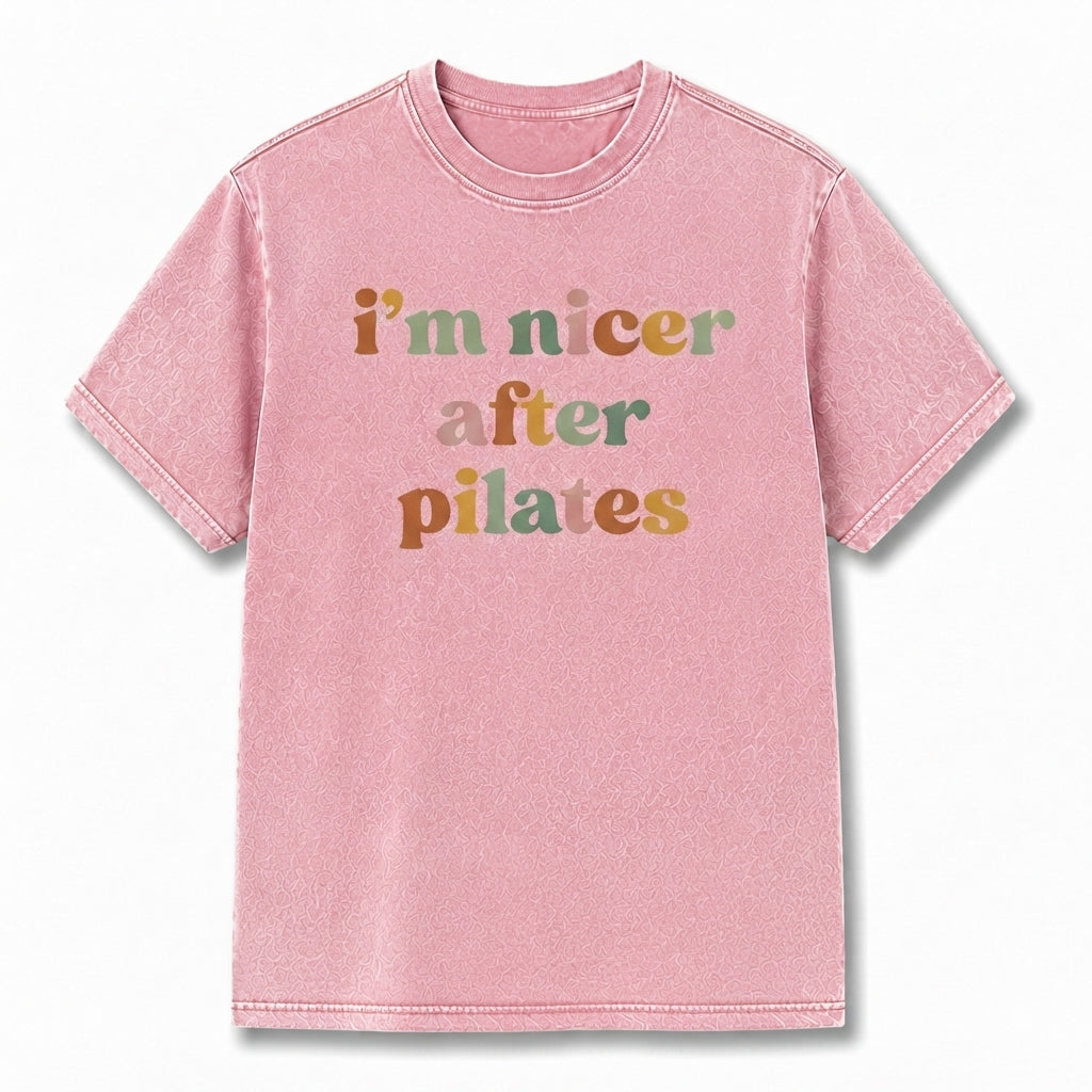 I'm Nicer After Pilates T-Shirt
