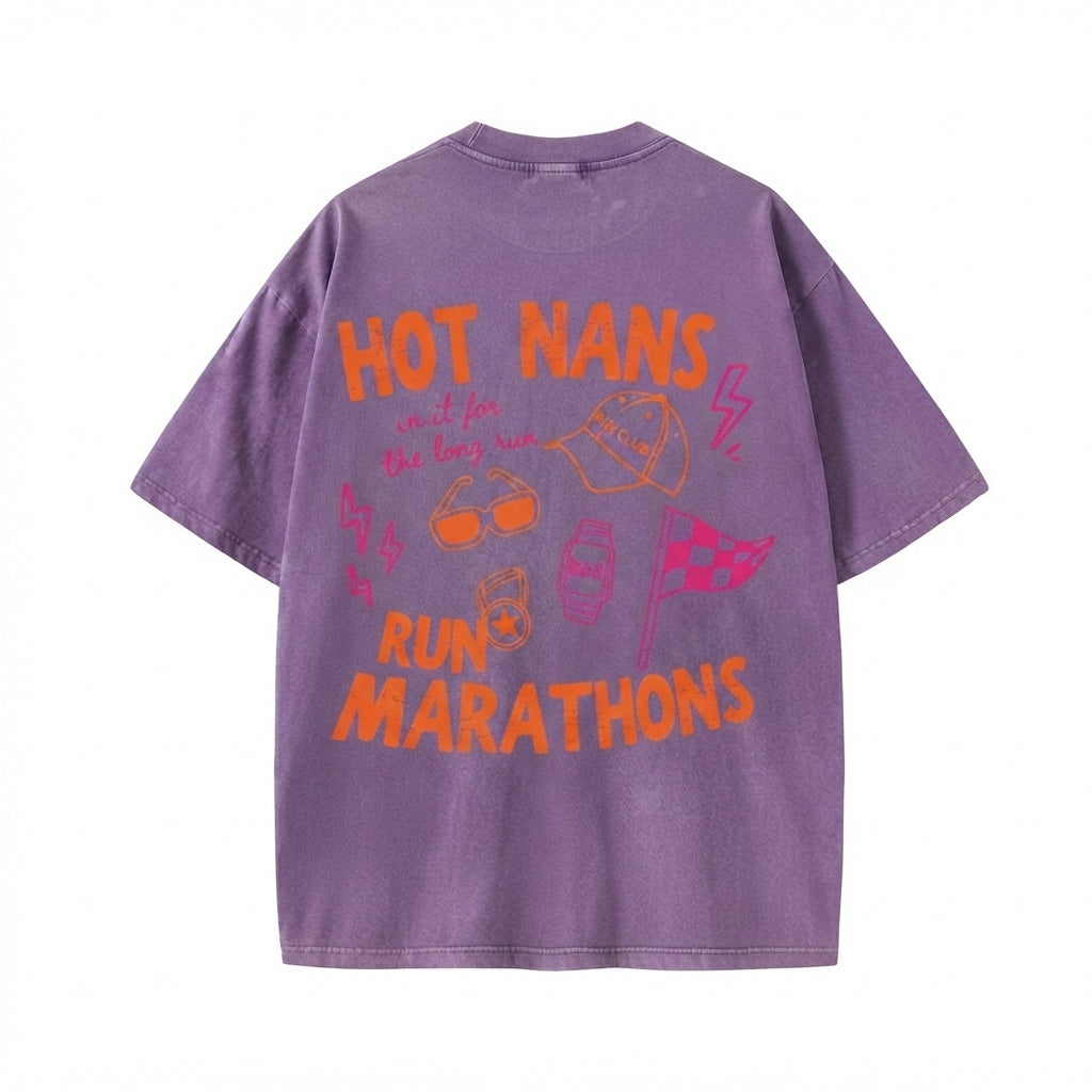 Hot Nans Run Marathons T-Shirt