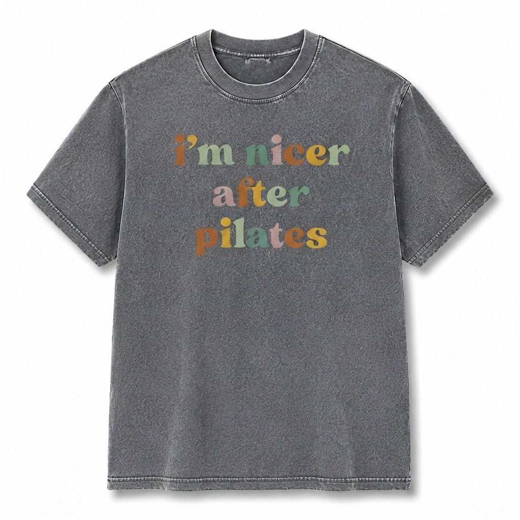 I'm Nicer After Pilates T-Shirt