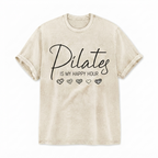 Pilates Is My Happy Hours2 T-Shirt