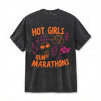 Hot Girls Run Marathons T-Shirt