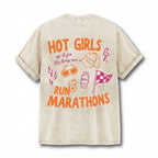 Hot Girls Run Marathons T-Shirt