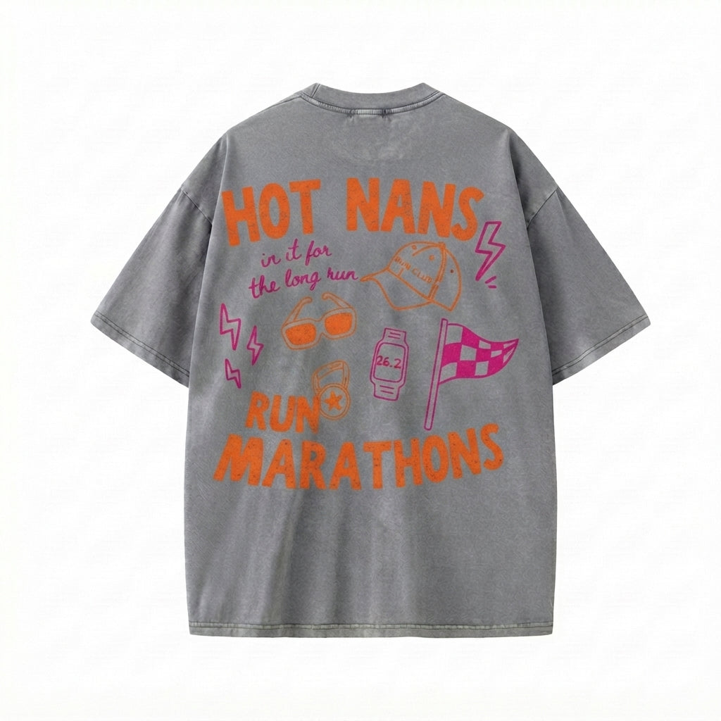 Hot Nans Run Marathons T-Shirt