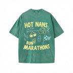 Hot Nans Run Marathons T-Shirt