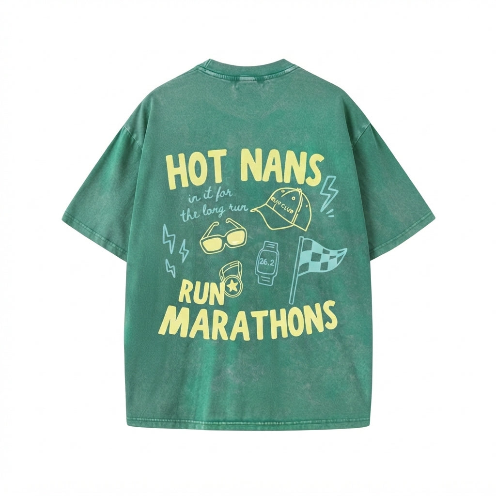 Hot Nans Run Marathons T-Shirt
